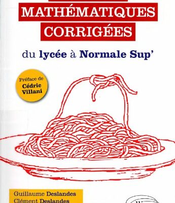 خرید و دانلود نسخه کامل کتاب Énigmes mathématiques corrigées : du lycée à Normale Sup’