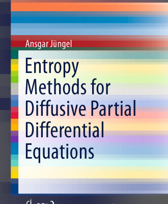 خرید و دانلود نسخه کامل کتاب Entropy Methods for Diffusive Partial Differential Equations
