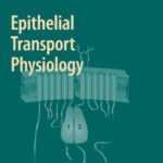 خرید و دانلود نسخه کامل کتاب Epithelial Transport Physiology