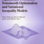 خرید و دانلود نسخه کامل کتاب Equilibrium Problems: Nonsmooth Optimization and Variational Inequality Models