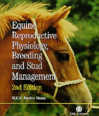 خرید و دانلود نسخه کامل کتاب Equine Reproductive Physiology, Breeding and Stud Management 2nd Edition