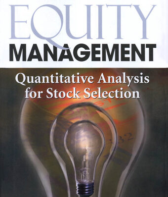 خرید و دانلود نسخه کامل کتاب Equity Management: Quantitative Analysis for Stock Selection