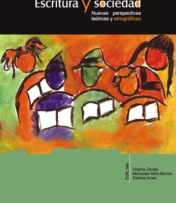 خرید و دانلود نسخه کامل کتاب Escritura y sociedad. Nuevas perspectivas teóricas y etnográficas (Literacy and Society)