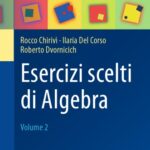 خرید و دانلود نسخه کامل کتاب Esercizi scelti di Algebra: Volume 2