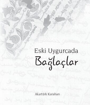 خرید و دانلود نسخه کامل کتاب Eski Uygurcada Bağlaçlar