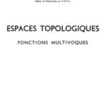خرید و دانلود نسخه کامل کتاب Espaces topologiques, fonctions multivoques
