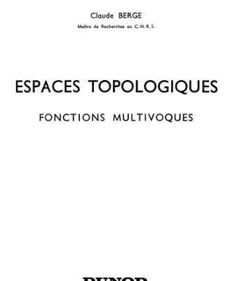 خرید و دانلود نسخه کامل کتاب Espaces topologiques, fonctions multivoques