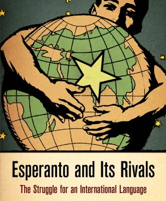 خرید و دانلود نسخه کامل کتاب Esperanto and Its Rivals: The Struggle for an International Language