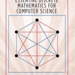 خرید و دانلود نسخه کامل کتاب Essential Discrete Mathematics for Computer Science