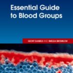 خرید و دانلود نسخه کامل کتاب Essential Guide to Blood Groups