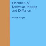 خرید و دانلود نسخه کامل کتاب Essentials of Brownian Motion and Diffusion
