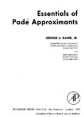 خرید و دانلود نسخه کامل کتاب Essentials of Pade approximants