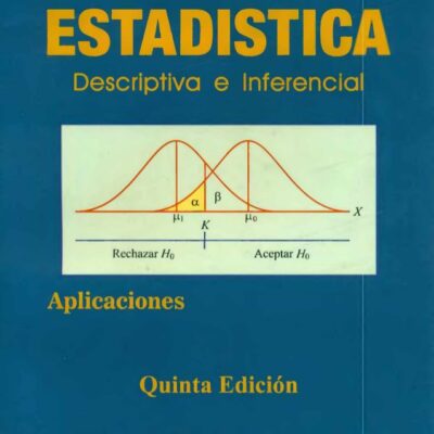 خرید و دانلود نسخه کامل کتاب Estadística descriptiva e inferencial: aplicaciones