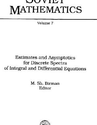 خرید و دانلود نسخه کامل کتاب Estimates and asymptotics for discrete spectra of integral and differential operators