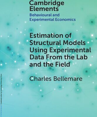 خرید و دانلود نسخه کامل کتاب Estimation of Structural Models Using Experimental Data From the Lab and the Field