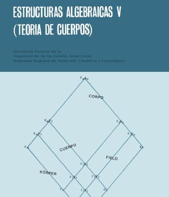 خرید و دانلود نسخه کامل کتاب Estructuras algebraicas V (Teoría de cuerpos)
