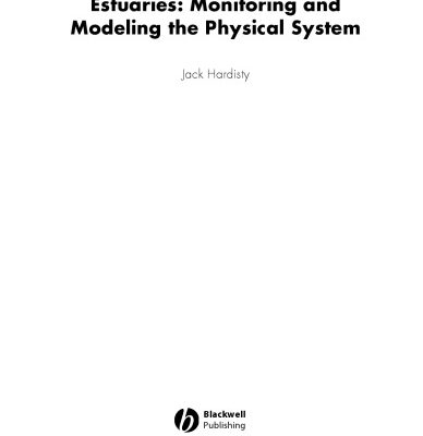 خرید و دانلود نسخه کامل کتاب Estuaries: Monitoring and Modeling the Physical System