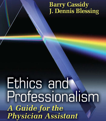 خرید و دانلود نسخه کامل کتاب Ethics And Professionalism: A Guide for the Physician Assistant