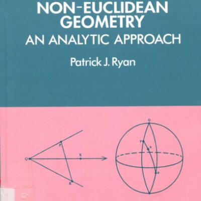 خرید و دانلود نسخه کامل کتاب Euclidean and Non-Euclidean Geometry: An Analytic Approach