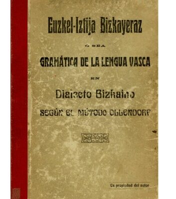 خرید و دانلود نسخه کامل کتاب Euzkel-iztija ó sea Gramática de la lengua vasca : según el método de Ollendorf.