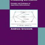 خرید و دانلود نسخه کامل کتاب Evaluating derivatives: principles and techniques of algorithmic differentiation