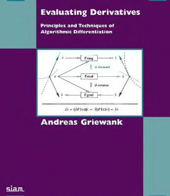 خرید و دانلود نسخه کامل کتاب Evaluating derivatives: principles and techniques of algorithmic differentiation