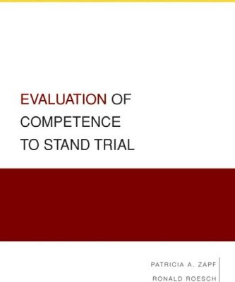 خرید و دانلود نسخه کامل کتاب Evaluation of Competence to Stand Trial (Best Practices for Forensic Mental Health Assessment)
