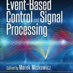خرید و دانلود نسخه کامل کتاب Event-based control and signal processing