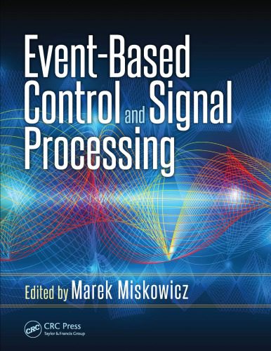 خرید و دانلود نسخه کامل کتاب Event-based control and signal processing_689dab16b4cde.jpeg خرید و دانلود نسخه کامل کتاب Event-based control and signal processing