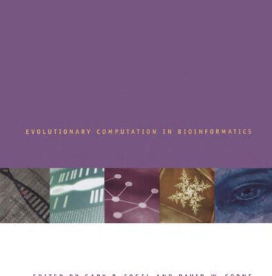 خرید و دانلود نسخه کامل کتاب Evolutionary Computation in Bioinformatics (The Morgan Kaufmann Series in Artificial Intelligence)