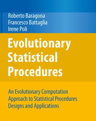خرید و دانلود نسخه کامل کتاب Evolutionary Statistical Procedures: An Evolutionary Computation Approach to Statistical Procedures Designs and Applications