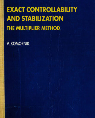 خرید و دانلود نسخه کامل کتاب Exact Controllability and Stabilization: The Multiplier Method