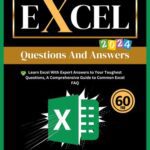خرید و دانلود نسخه کامل کتاب Excel Questions And Answers: Learn Excel With Expert Answers to Your Toughest Questions, A Comprehensive Guide to Common Excel FQA
