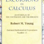 خرید و دانلود نسخه کامل کتاب Excursions in Calculus: An Interplay of the Continuous and the Discrete