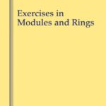 خرید و دانلود نسخه کامل کتاب Exercises in Modules and Rings (Problem Books in Mathematics)