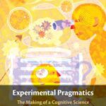 خرید و دانلود نسخه کامل کتاب Experimental Pragmatics: The Making of a Cognitive Science