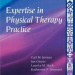 خرید و دانلود نسخه کامل کتاب Expertise in Physical Therapy Practice, Second Edition (Jensen, Expertise in Physical Therapy Practice)