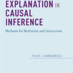 خرید و دانلود نسخه کامل کتاب Explanation in Causal Inference: Methods for Mediation and Interaction