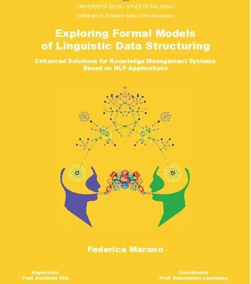 خرید و دانلود نسخه کامل کتاب Exploring Formal Models of Linguistic Data Structuring. Enhanced Solutions for Knowledge Management Systems Based on NLP Applications