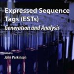 خرید و دانلود نسخه کامل کتاب Expressed Sequence Tags (ESTs): Generation and Analysis