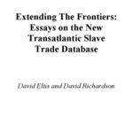 خرید و دانلود نسخه کامل کتاب Extending the Frontiers: Essays on the New Transatlantic Slave Trade Database