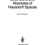 خرید و دانلود نسخه کامل کتاب Extensions and Absolutes of Topological Spaces