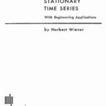 خرید و دانلود نسخه کامل کتاب Extrapolation, Interpolation, and Smoothing of Stationary Time Series