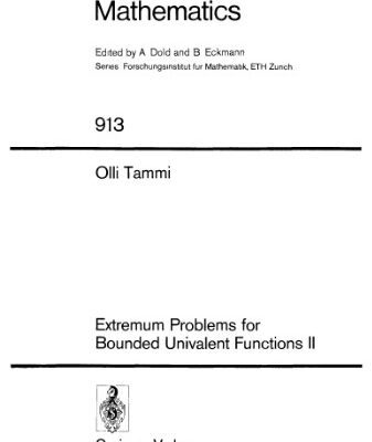 خرید و دانلود نسخه کامل کتاب Extremum Problems for Bounded Univalent Functions II