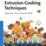 خرید و دانلود نسخه کامل کتاب Extrusion-Cooking Techniques: Applications, Theory and Sustainability