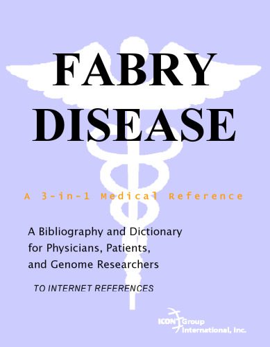 خرید و دانلود نسخه کامل کتاب Fabry Disease – A Bibliography and Dictionary for Physicians, Patients, and Genome Researchers_68b39709a38af.jpeg خرید و دانلود نسخه کامل کتاب Fabry Disease – A Bibliography and Dictionary for Physicians, Patients, and Genome Researchers
