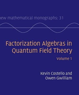 خرید و دانلود نسخه کامل کتاب Factorization Algebras in Quantum Field Theory