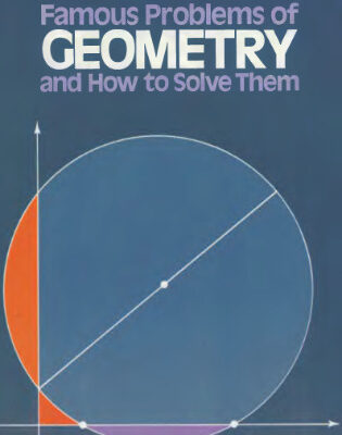 خرید و دانلود نسخه کامل کتاب Famous problems of geometry and how to solve them