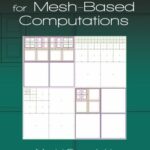 خرید و دانلود نسخه کامل کتاب Fast solvers for mesh-based computations