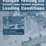 خرید و دانلود نسخه کامل کتاب Fatigue Testing and Analysis Under Variable Amplitude Loading Conditions (ASTM special technical publication, 1439)